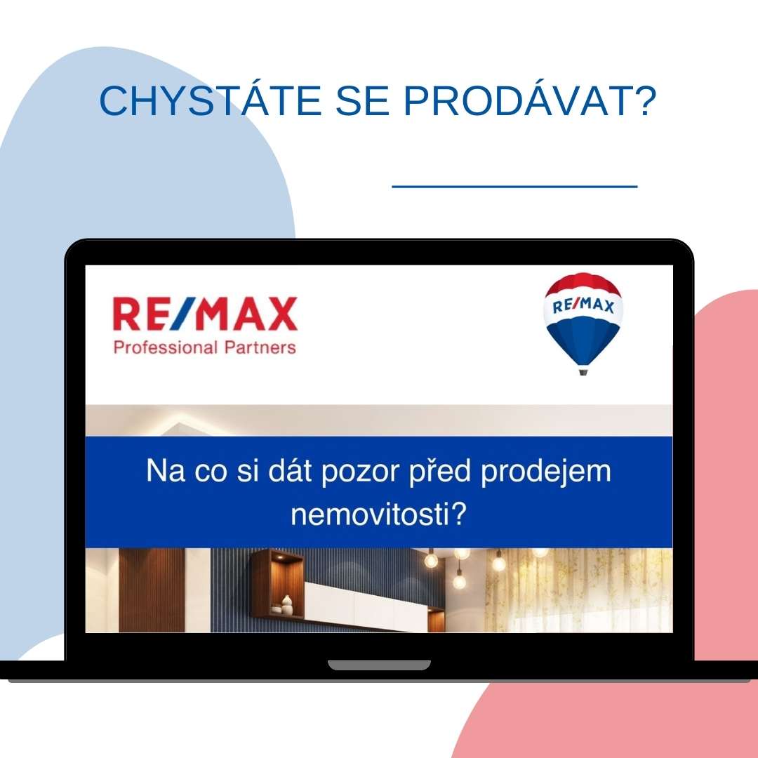 Na Co Si Dát Pozor Při Prodeji Realitní Makléřka Remax 0697